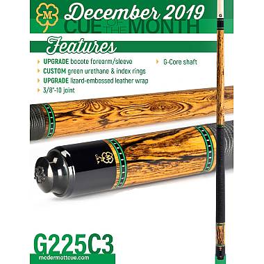 DECEMBER 2019 CUE OF THE MONTH McDermott - G225C3 Pool Cue 